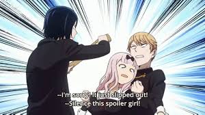 Silence this spoiler girl!